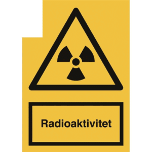 Yellow caution sign featuring the black radiation trefoil and the label 'Radioaktivitet' on a yellow background.
